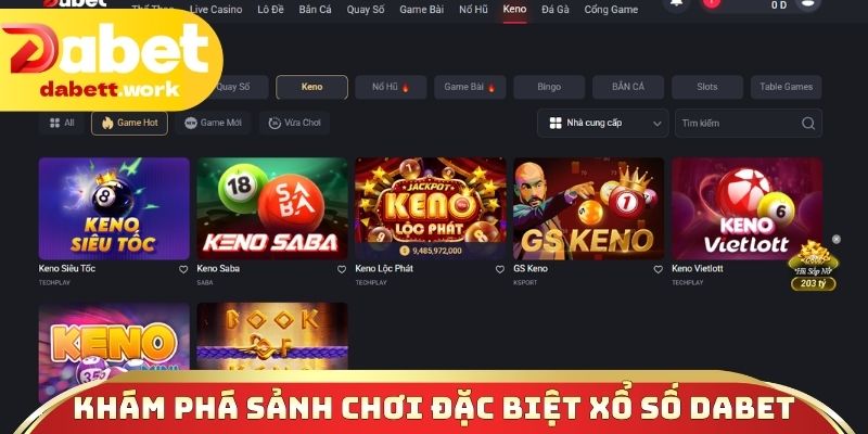 Khám phá sảnh chơi đặc biệt xổ số DABET